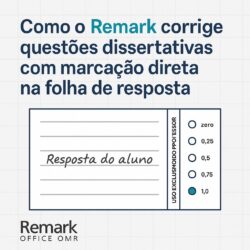Com o Remark Office OMR, até as questões dissertativas podem ser corrigidas de forma rápida e automatizada — basta o professor marcar a nota diretamente na folha de resposta antes da digitalização.