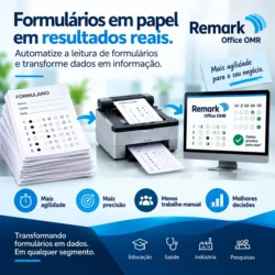 Automatização de formulários em papel com Remark Office OMR para leitura automática e transformação das marcações em dados.